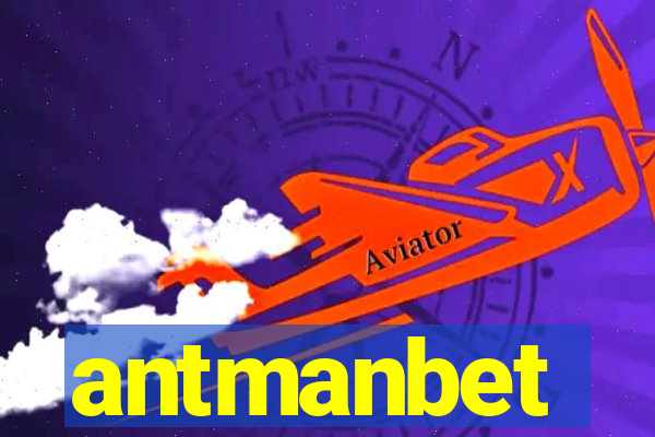 antmanbet