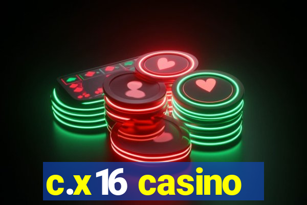 c.x16 casino