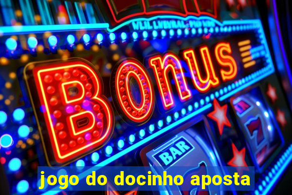 jogo do docinho aposta