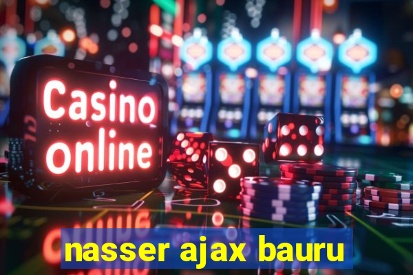 nasser ajax bauru