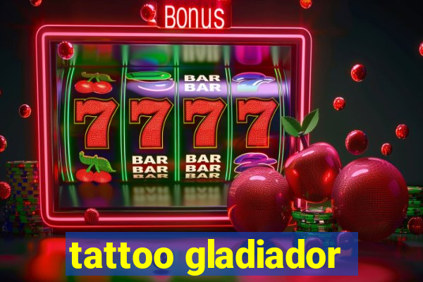 tattoo gladiador