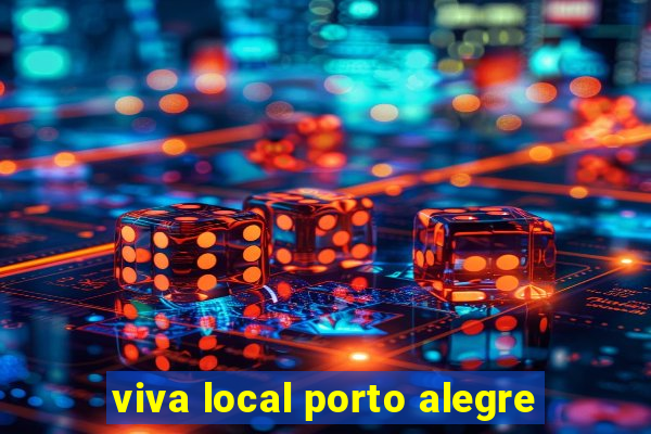 viva local porto alegre