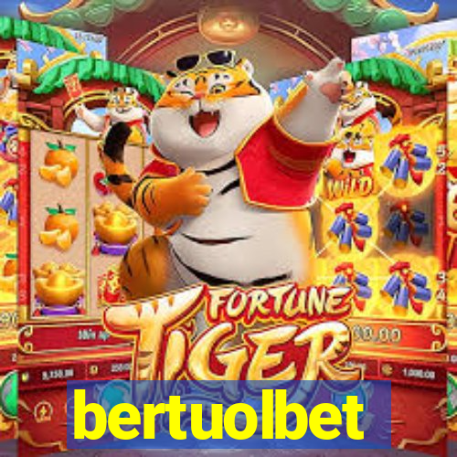 bertuolbet