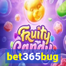 bet365bug