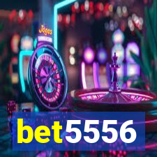 bet5556