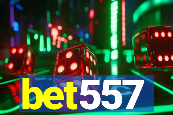 bet557