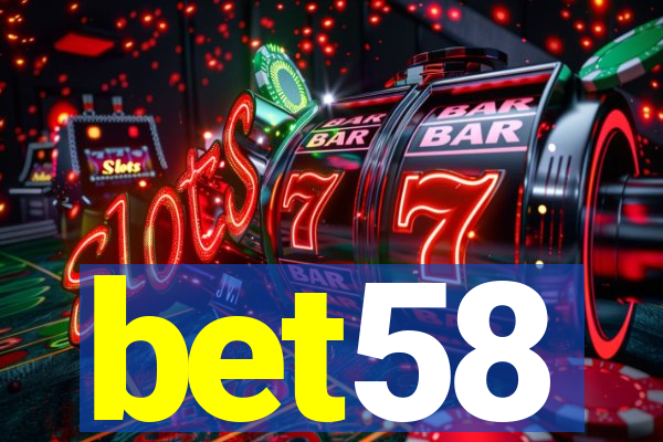 bet58