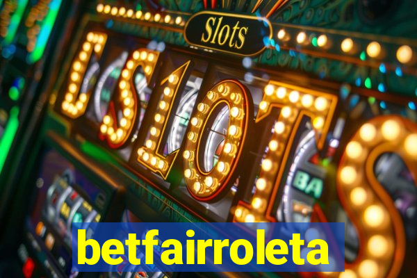 betfairroleta