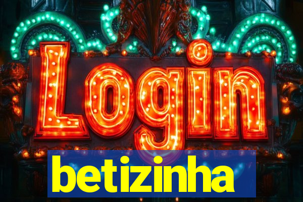 betizinha