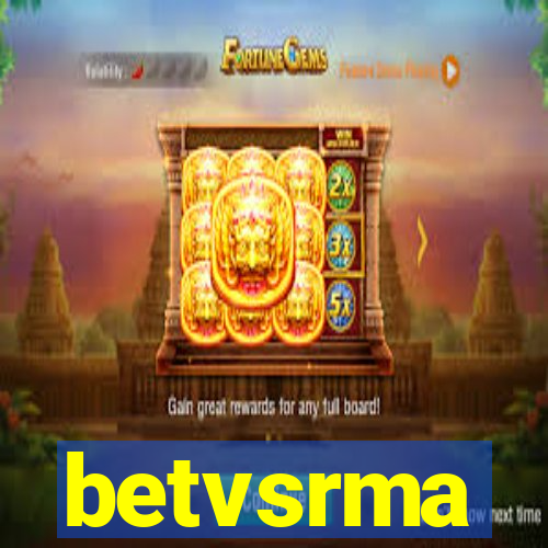 betvsrma