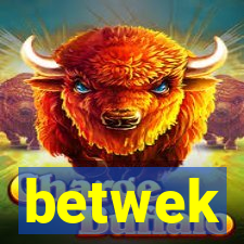 betwek