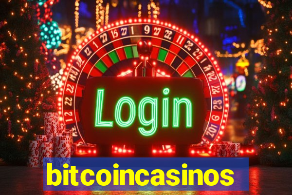 bitcoincasinos