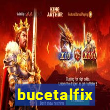 bucetalfix