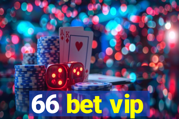 66 bet vip