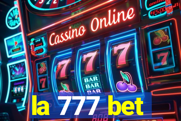 la 777 bet