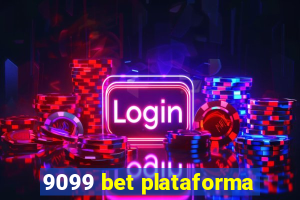 9099 bet plataforma