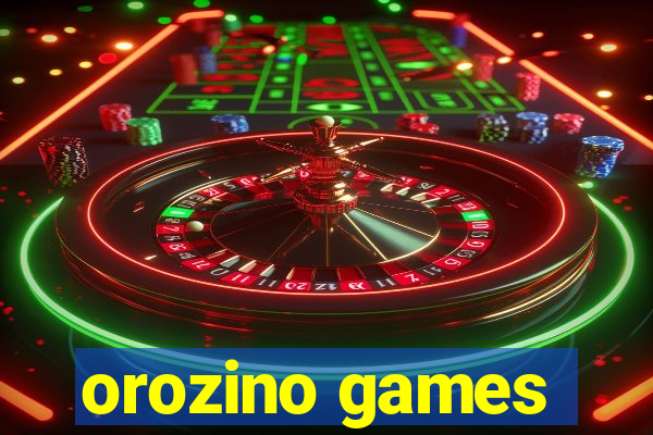 orozino games