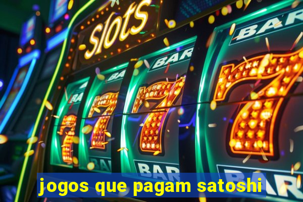 jogos que pagam satoshi