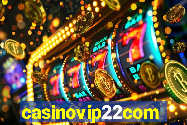 casinovip22com