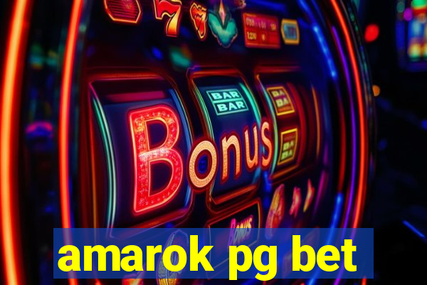 amarok pg bet