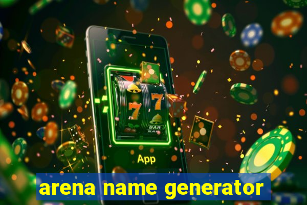 arena name generator