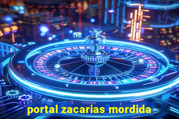 portal zacarias mordida