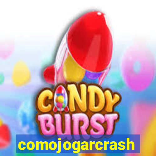 comojogarcrash