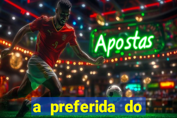 a preferida do terceiro mestre