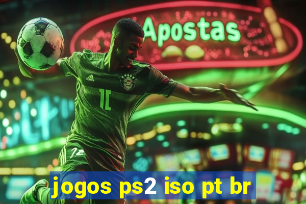 jogos ps2 iso pt br