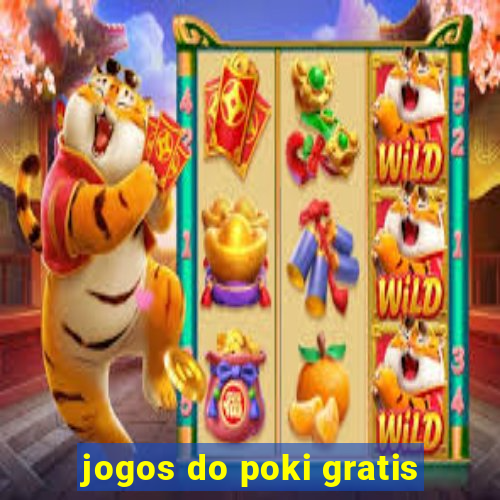 jogos do poki gratis