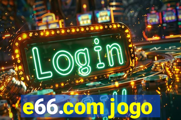 e66.com jogo