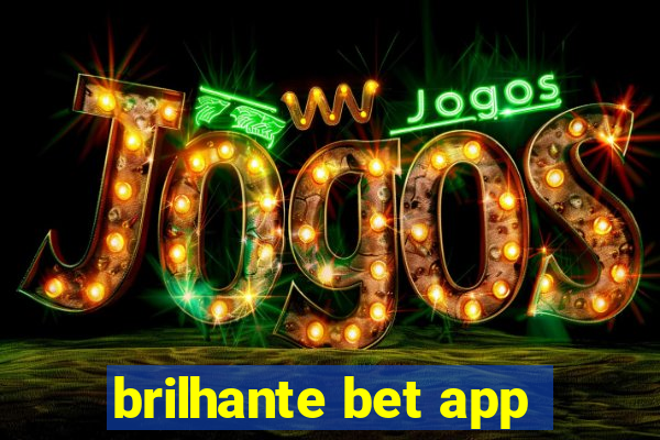 brilhante bet app