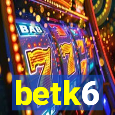 betk6