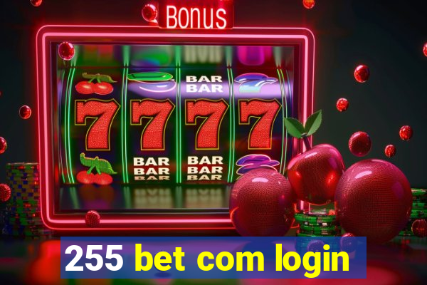 255 bet com login