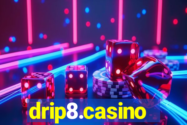 drip8.casino