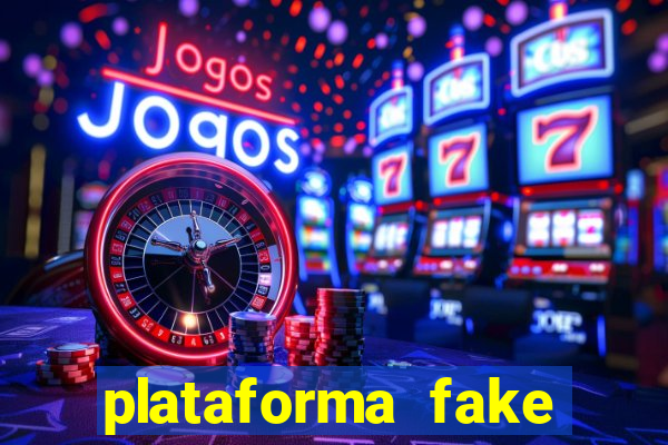 plataforma fake para brincar