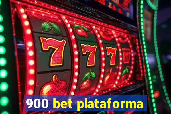 900 bet plataforma