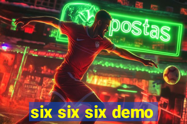 six six six demo