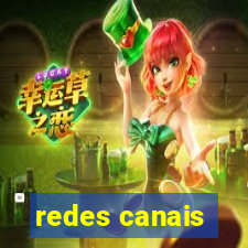 redes canais