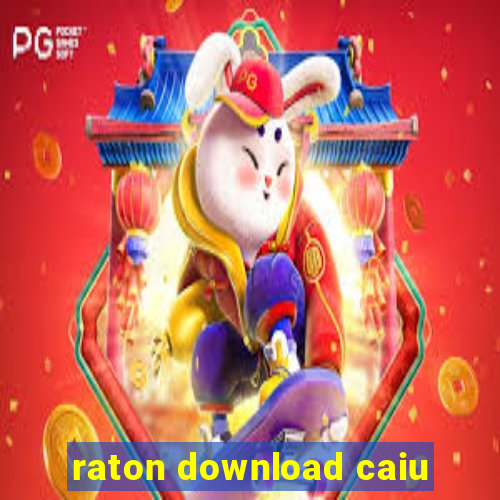 raton download caiu