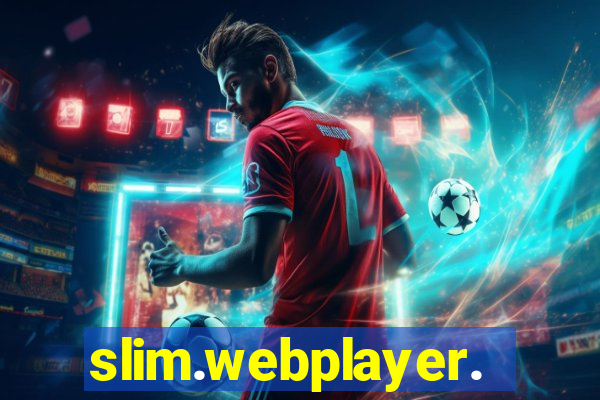 slim.webplayer.one