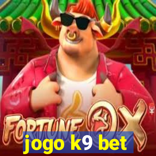 jogo k9 bet