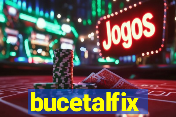 bucetalfix