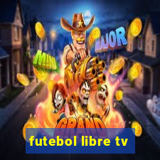 futebol libre tv