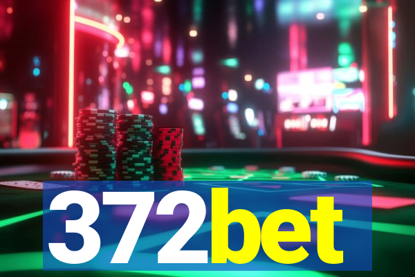 372bet