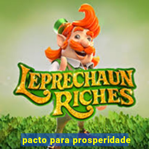 pacto para prosperidade