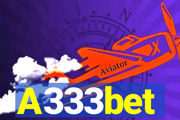 A333bet