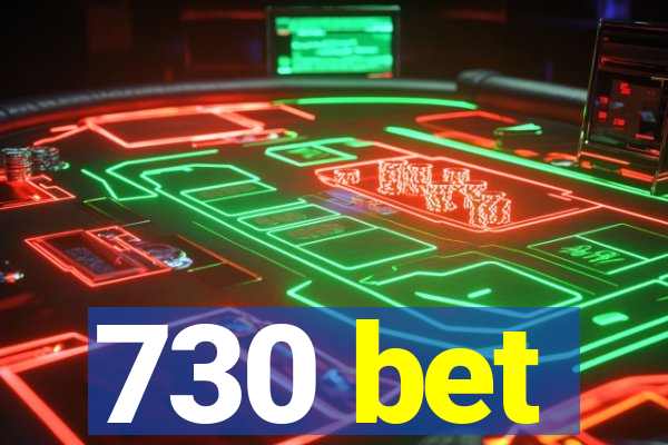 730 bet