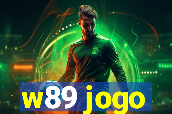 w89 jogo