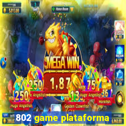 802 game plataforma